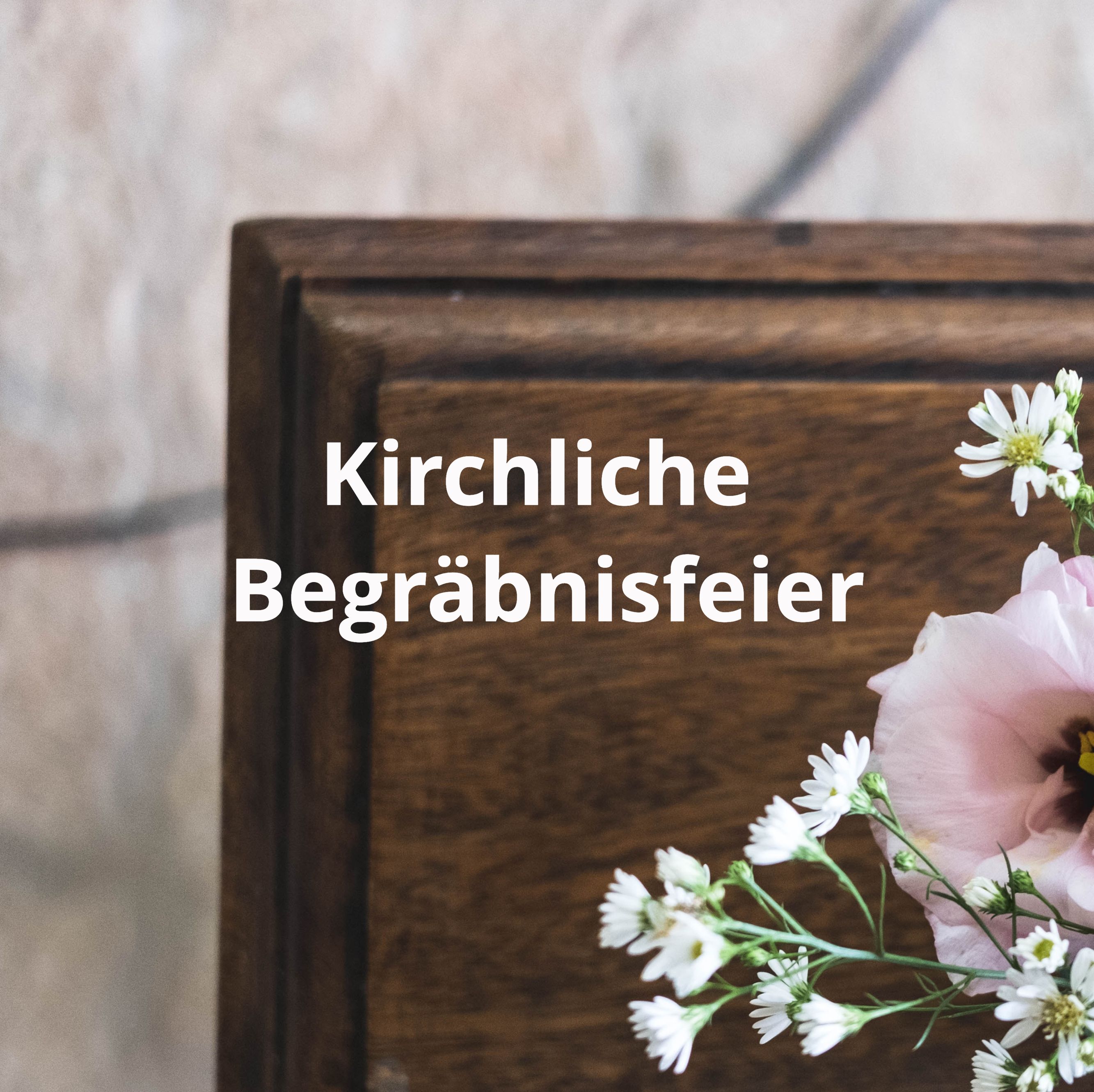 Kirchliche Begräbnisfeier